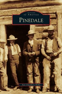 Pinedale by Noble, Ann Chambers