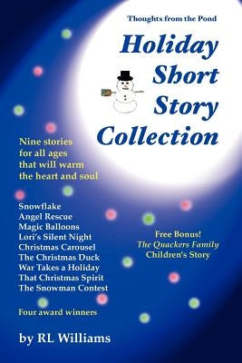 Thoughts from the Pond - Holiday Short Story Collection by Williams, R. L.