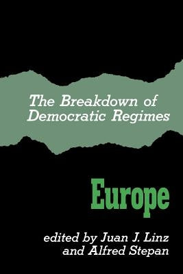 The Breakdown of Democratic Regimes by Linz, Juan J.