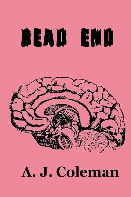 Dead End: The Undead Season Series by Coleman, A. J.