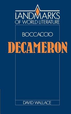 Boccaccio: Decameron by Wallace, David J.