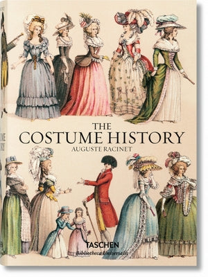 Auguste Racinet. the Costume History by Tétart-Vittu, Françoise