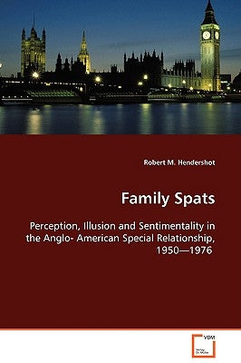 Family Spats by Hendershot, Robert M.