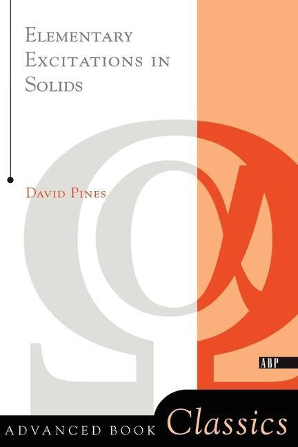 Elementary Excitations In Solids by Pines, David