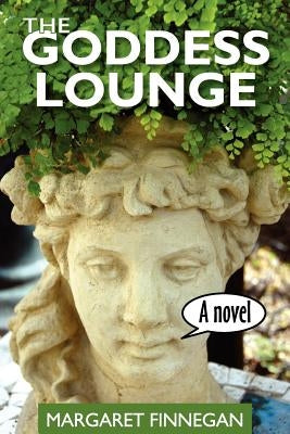 The Goddess Lounge by Finnegan, Margaret