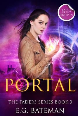 Portal: Large Print Edition by Bateman, E. G.