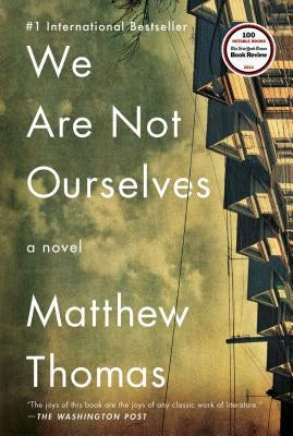 We Are Not Ourselves by Thomas, Matthew