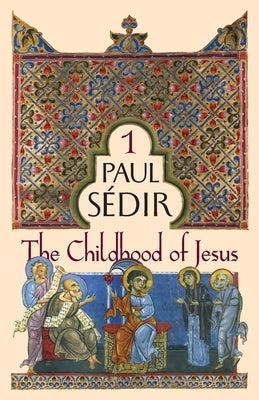 The Childhood of Jesus by Sédir, Paul