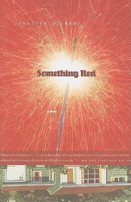 Something Red by Gilmore, Jennifer