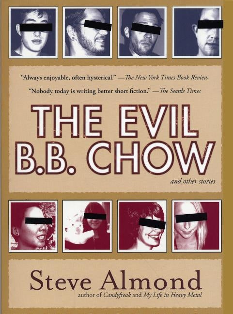 The Evil B.B. Chow and Other Stories by Almond, Steve