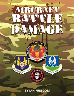 Aircraft Battle Damage by Freedom, Ian