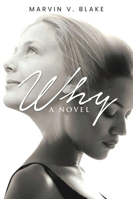 Why by Blake, Marvin V.