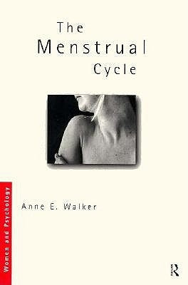 The Menstrual Cycle by Walker, Anne