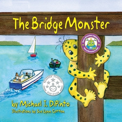 The Bridge Monster by Dipinto, Michael J.