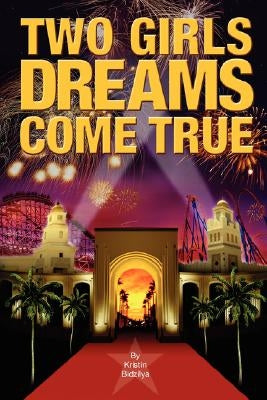 Two Girls Dreams Come True by Bidzilya, Kristin