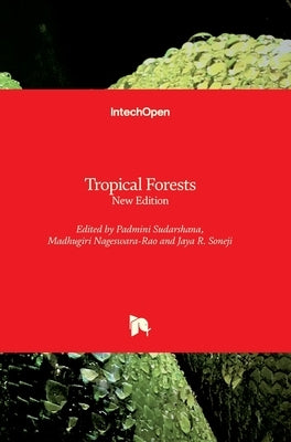 Tropical Forests: New Edition by Sudarshana, Padmini