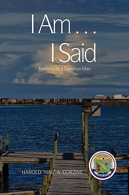 I Am ... I Said by Corzine, Harold Hal a.