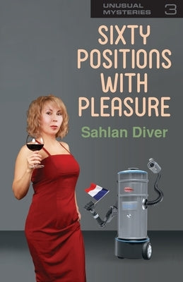 Sixty Positions with Pleasure by Diver, Sahlan