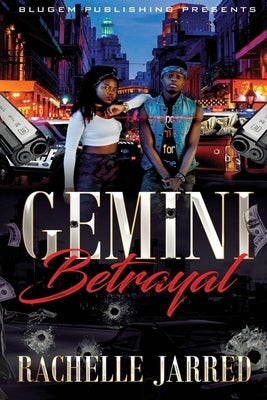 Gemini Betrayal by Jarred, Rachelle