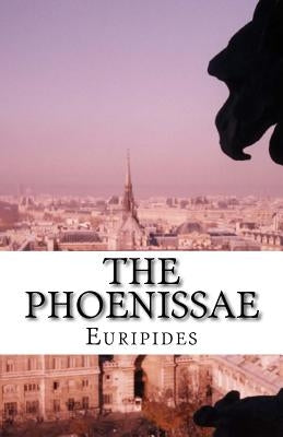 The Phoenissae by Coleridge, Edward Philip