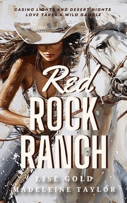 Red Rock Ranch by Taylor, Madeleine