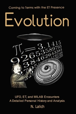 Evolution - Coming to Terms with the ET Presence by Lalich, Nadine