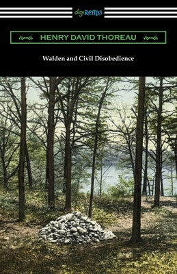 Walden and Civil Disobedience by Thoreau, Henry David