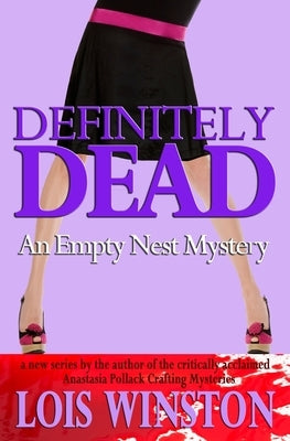 Definitely Dead by Winston, Lois