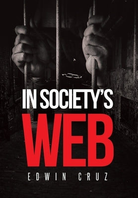 In Society's Web by Cruz, Edwin