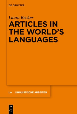 Articles in the World's Languages by Becker, Laura