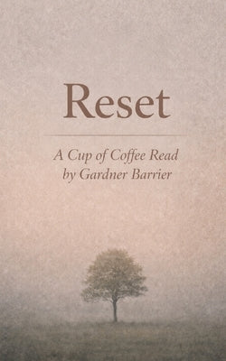 Reset by Barrier, Gardner