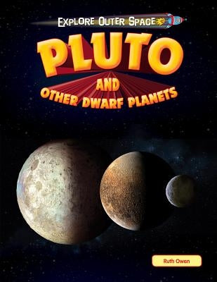 Pluto and Other Dwarf Planets by Owen, Ruth