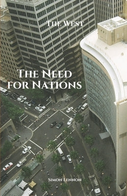 The Need for Nations by Lennon, Simon