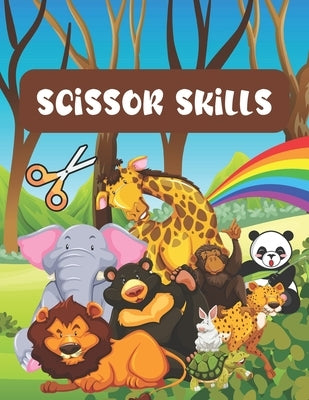 Scissor skills activity book for kids ages 3-5: Scissor activities for toddlers 3-5 years Kindergarten workbook for kids Occupational therapy activiti by Italia, Burgo
