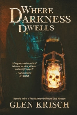 Where Darkness Dwells by Krisch, Glen R.