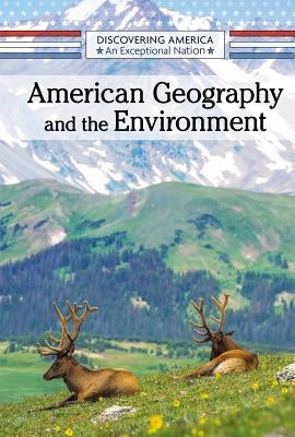 American Geography and the Environment by Newsome, Joel