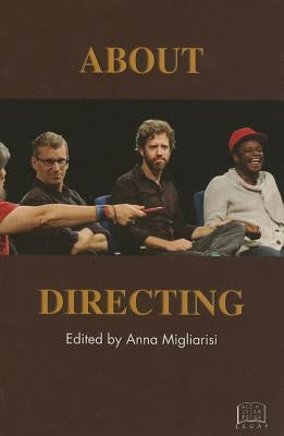 About Directing by Migliarisi, Anna