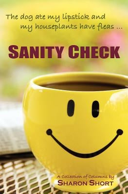 Sanity Check by Short, Sharon