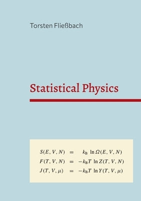 Statistical Physics by Fließbach, Torsten