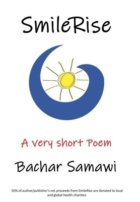 SmileRise: A very short poem by Samawi, Bachar