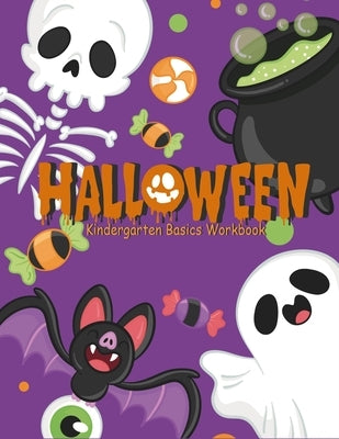 Halloween: kindergarten Basics Workbook: Fun activities math skills for preschool age 3-5 by Zazi