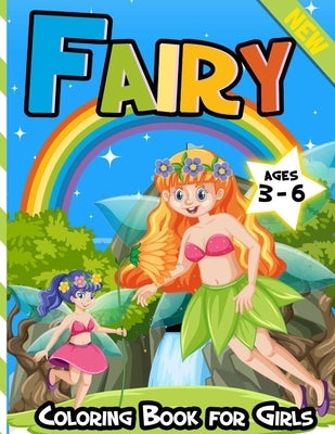 Fairy Coloring Book for Girls Ages 3-6: Mermaids, Fairies: Coloring Book For Girls Age 3-6 - More Than 25 Cute Illustrations For Kids by Design, Reputable