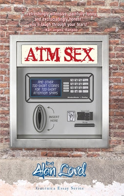 ATM Sex: Volume 59 by Lord, Alan
