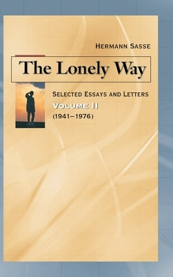 The Lonely Way by Sasse, Hermann