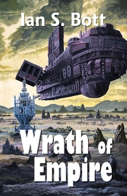 Wrath of Empire by Bott, Ian