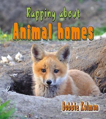 Rapping about Animal Homes by Kalman, Bobbie