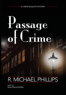 Passage Of Crime by Phillips, R. Michael
