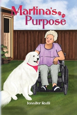 Martina's Purpose by Rulli, Jennifer