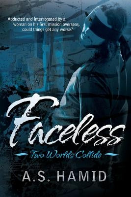 Faceless: Two Worlds Collide by Hamid, A. S.