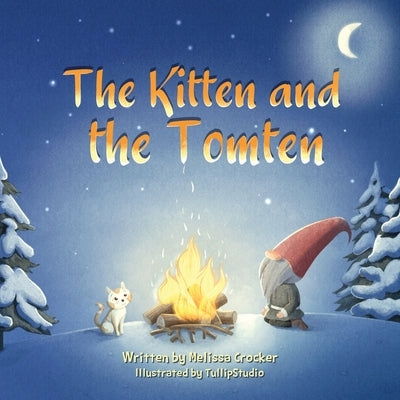 The Kitten and the Tomten by Crocker, Melissa
